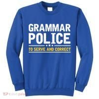 Grammar Police To Serve And Correct Funny Costume Idea Gift Tall Sweatshirt thumb 0