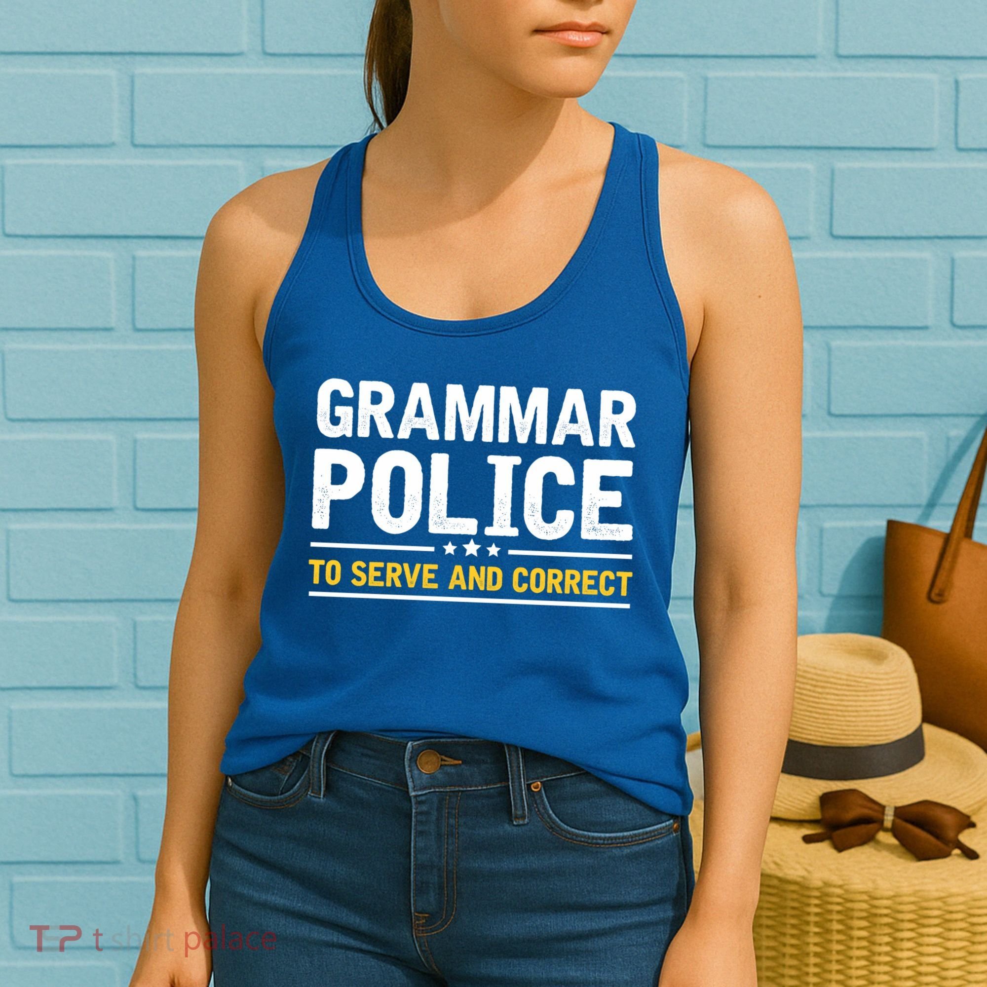 Grammar Police To Serve And Correct Funny Costume Idea Gift Women's Tank Top