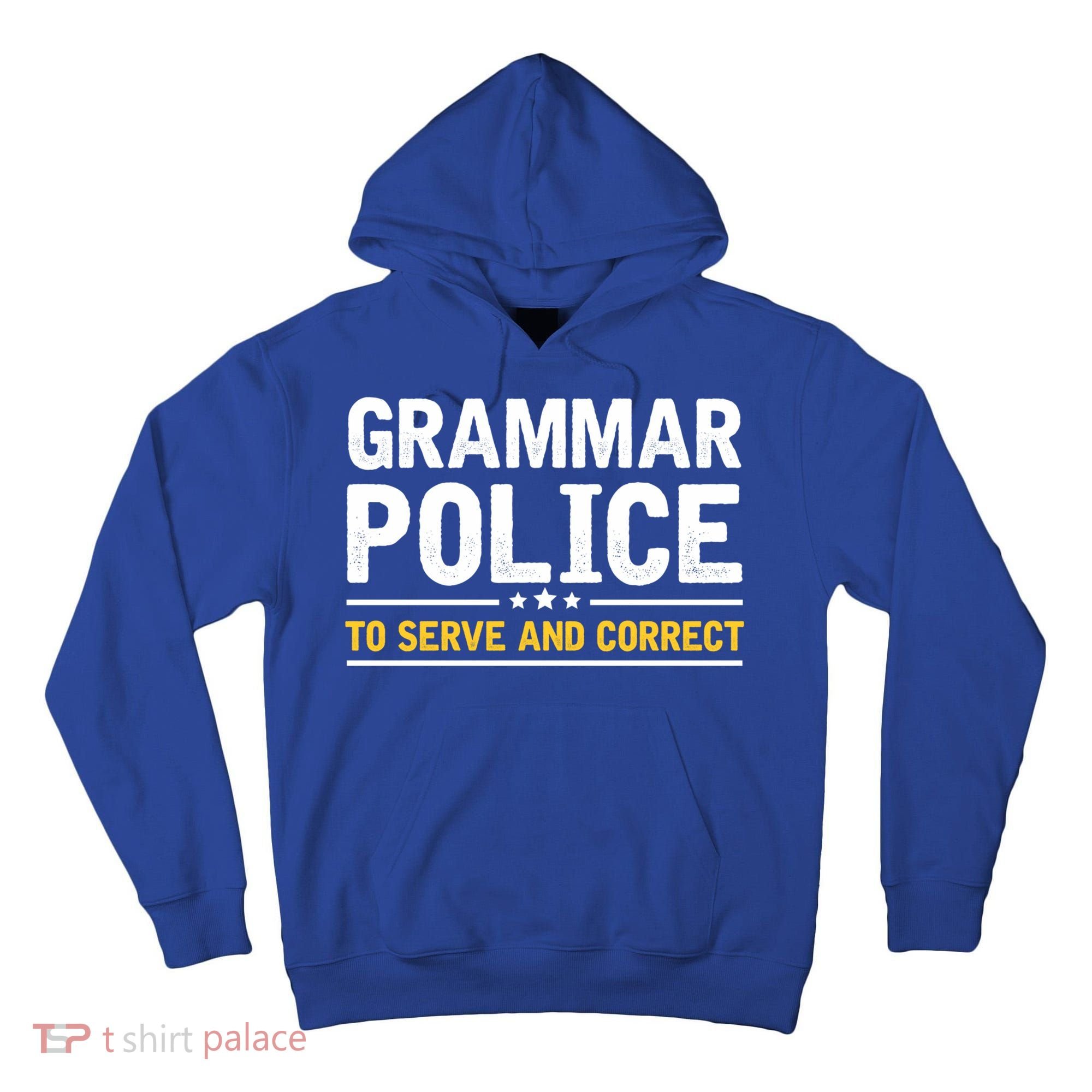 Grammar Police To Serve And Correct Funny Costume Idea Gift Tall Hoodie
