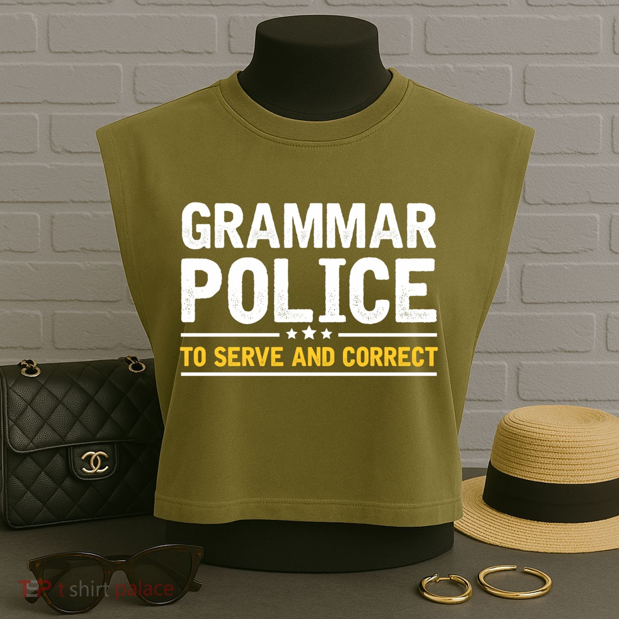 Grammar Police To Serve And Correct Funny Costume Idea Gift Garment-Dyed Women's Muscle Tee