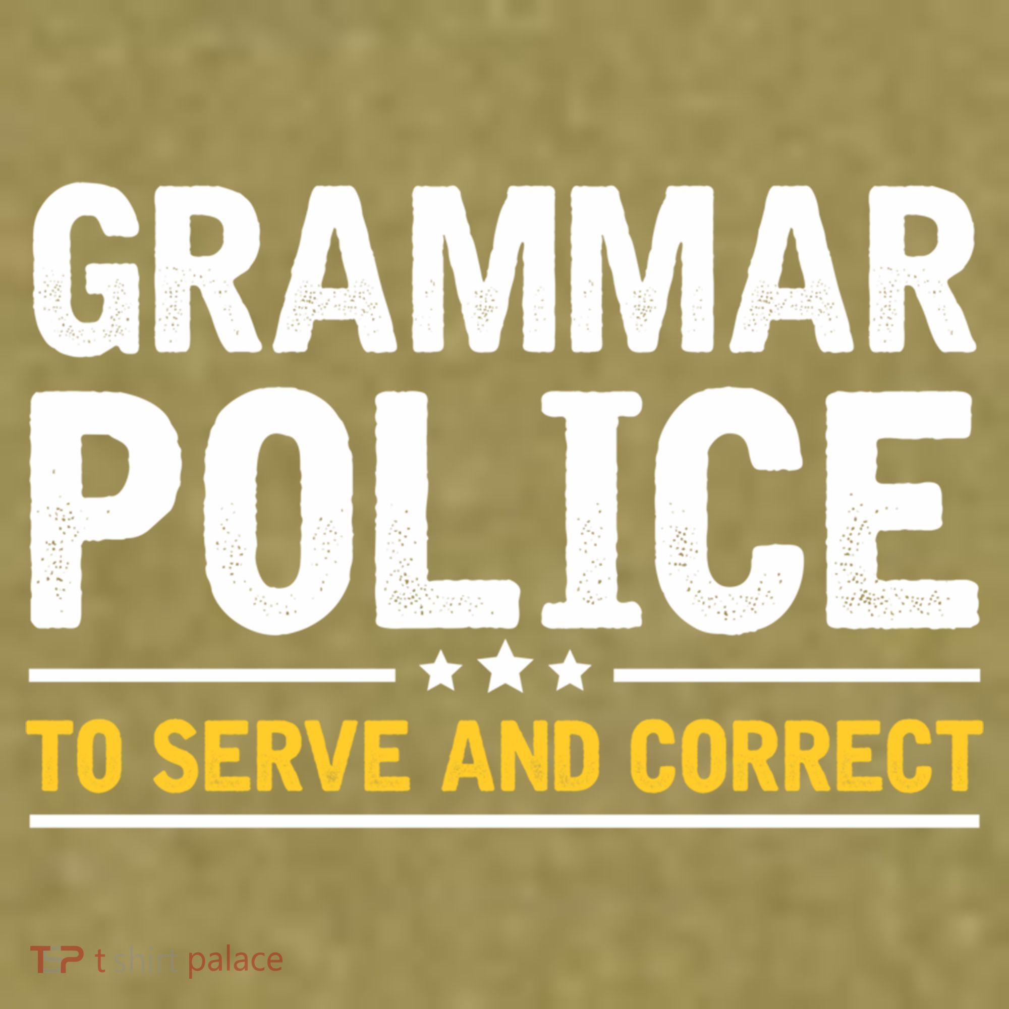 Grammar Police To Serve And Correct Funny Costume Idea Gift Garment-Dyed Women's Muscle Tee