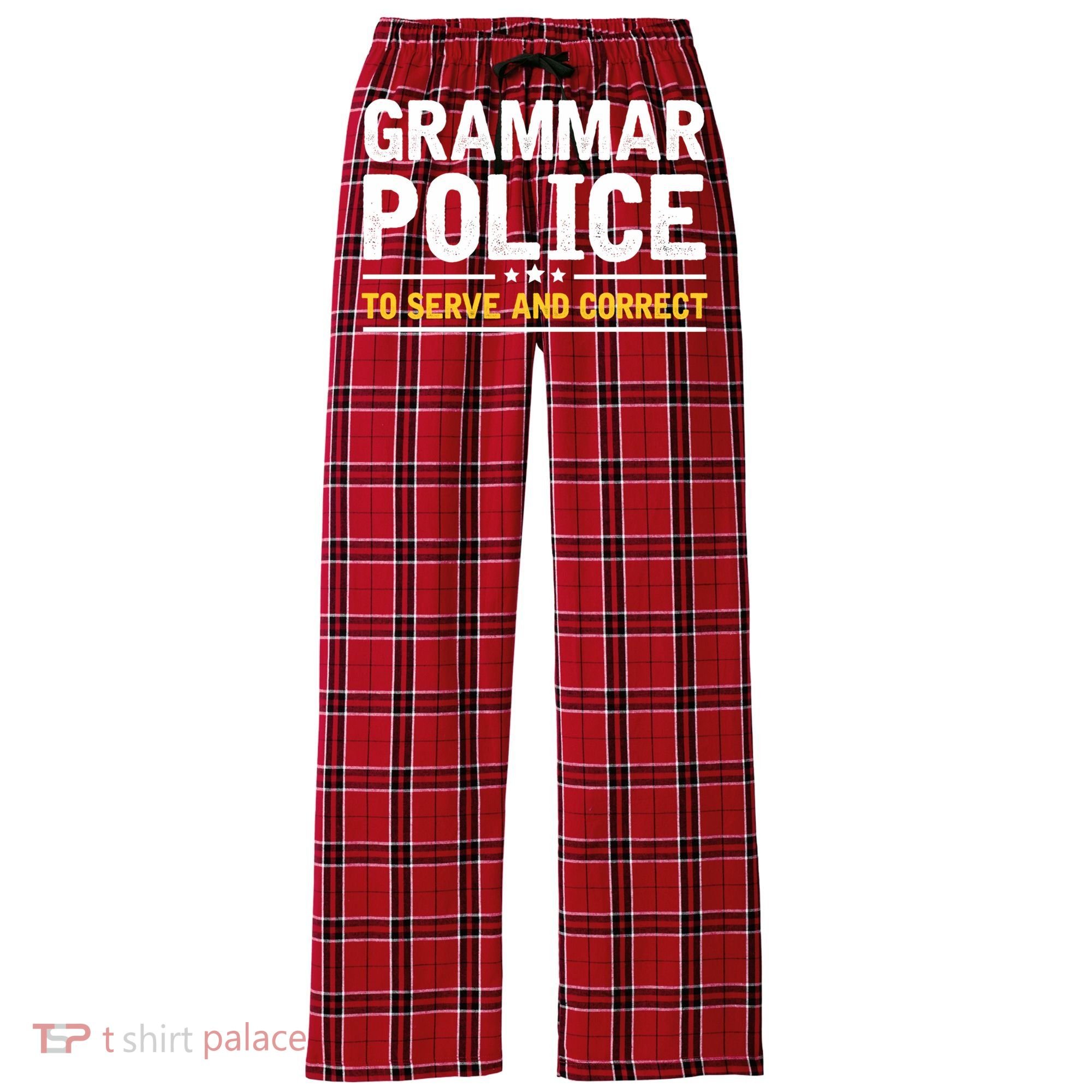 Grammar Police To Serve And Correct Funny Costume Idea Gift Women's Flannel Plaid Pajama Pants