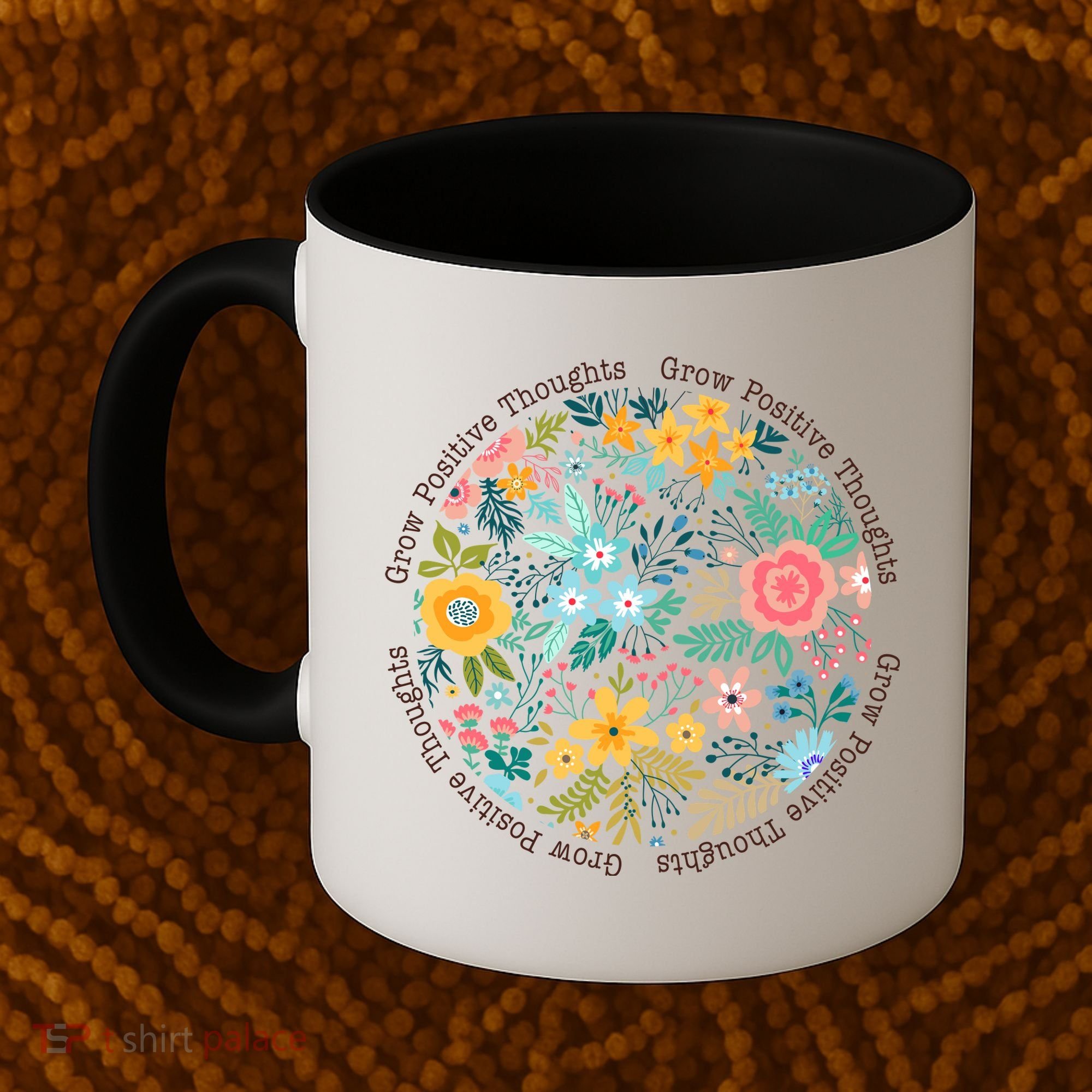Grow Positive Thoughts Floral Flowers Emblem Coffee Mug