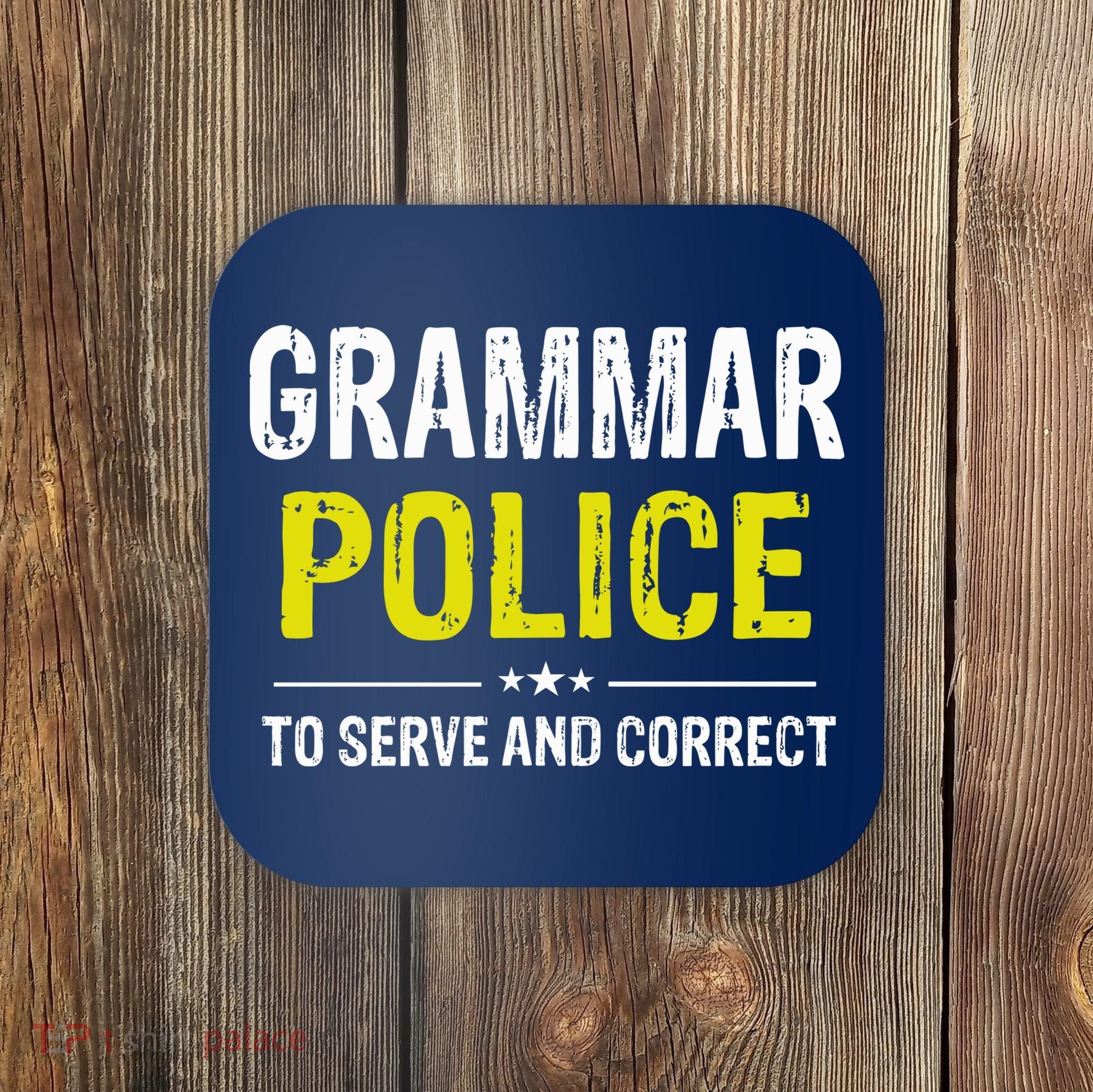 Grammar Police Wo And Funny Costume Idea Coaster