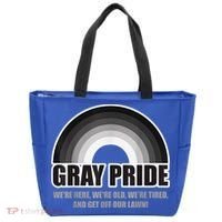 Gray Pride We're Here We're Old And Get Off Our Lawn Tote Bag thumb 0