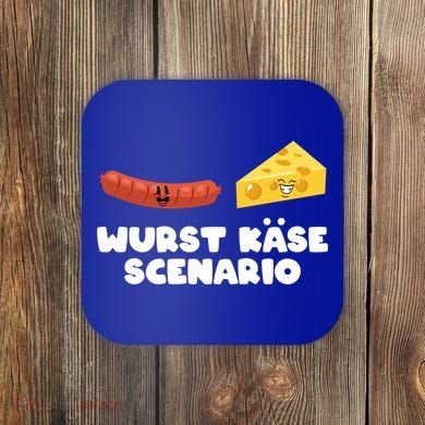 Ger Pun Wurst KäSe Scenario Sausage Cheese Funny Dad Joke Gift Coaster