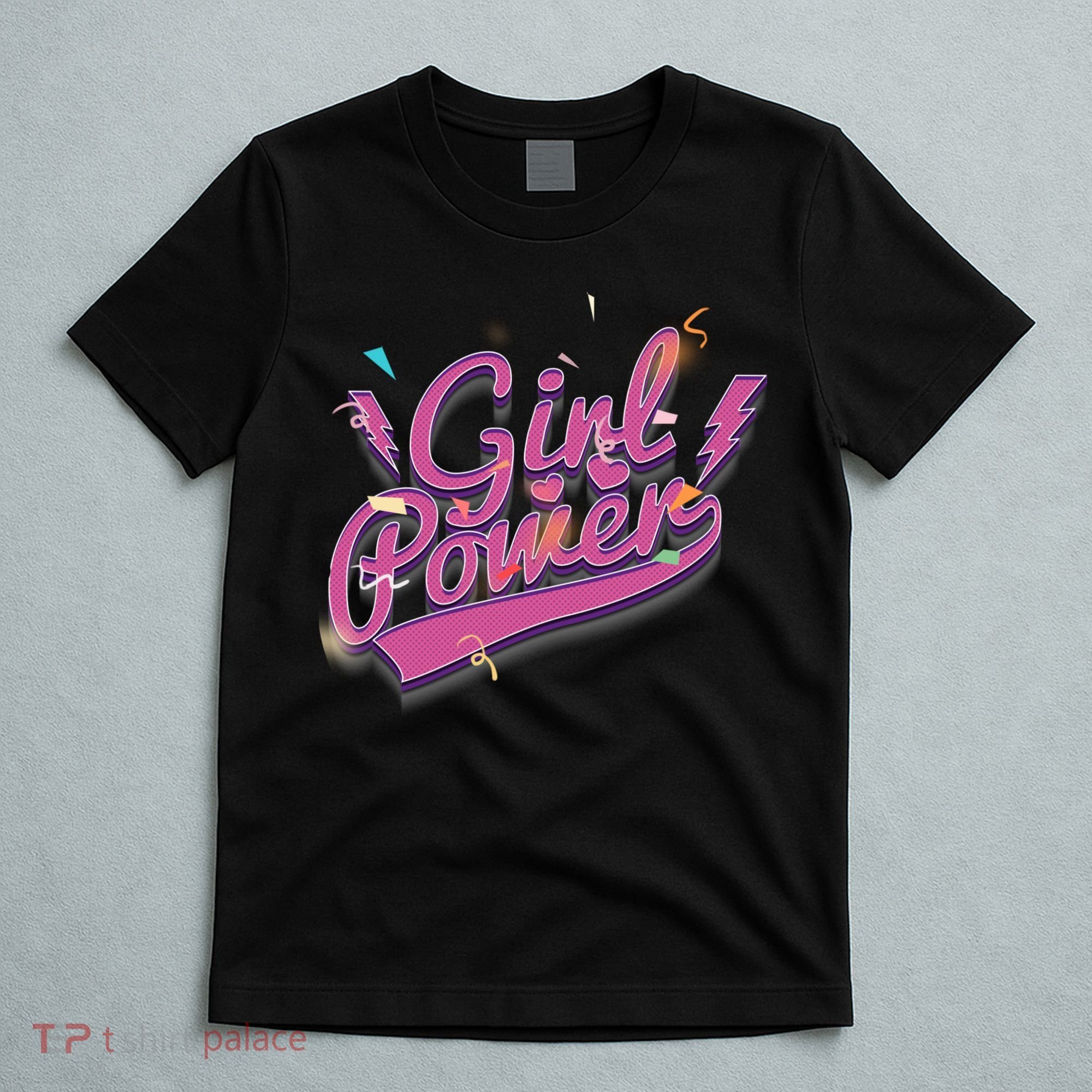 Girl Power Women’ Rights T-Shirt