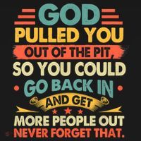 God Pulled You Out Of The Pit Sober Sobriety Addiction Button thumb 1