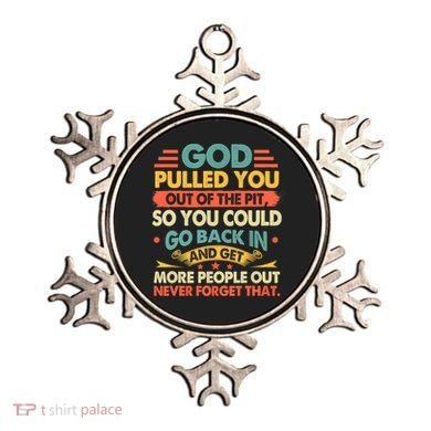 God Pulled You Out Of The Pit Sober Sobriety Addiction Ornament