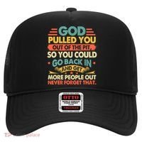 God Pulled You Out Of The Pit Sober Sobriety Addiction Hat thumb 0