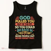 God Pulled You Out Of The Pit Sober Sobriety Addiction Tank Top thumb 2