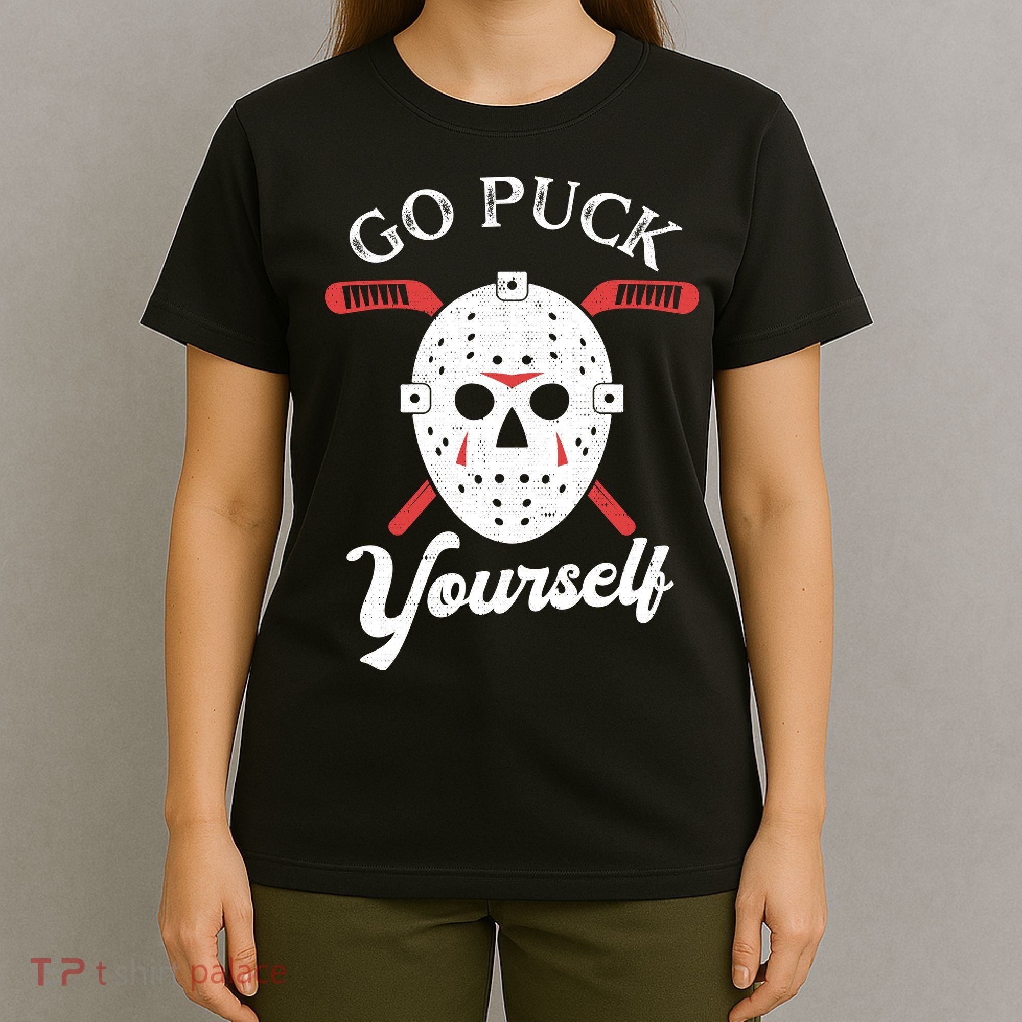 Go Puck Yourself Funny Hockey T-Shirt