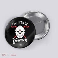 Go Puck Yourself Funny Hockey Button thumb 0