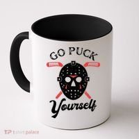 Go Puck Yourself Funny Hockey Coffee Mug thumb 0