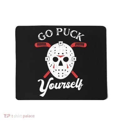 Go Puck Yourself Funny Hockey Mousepad