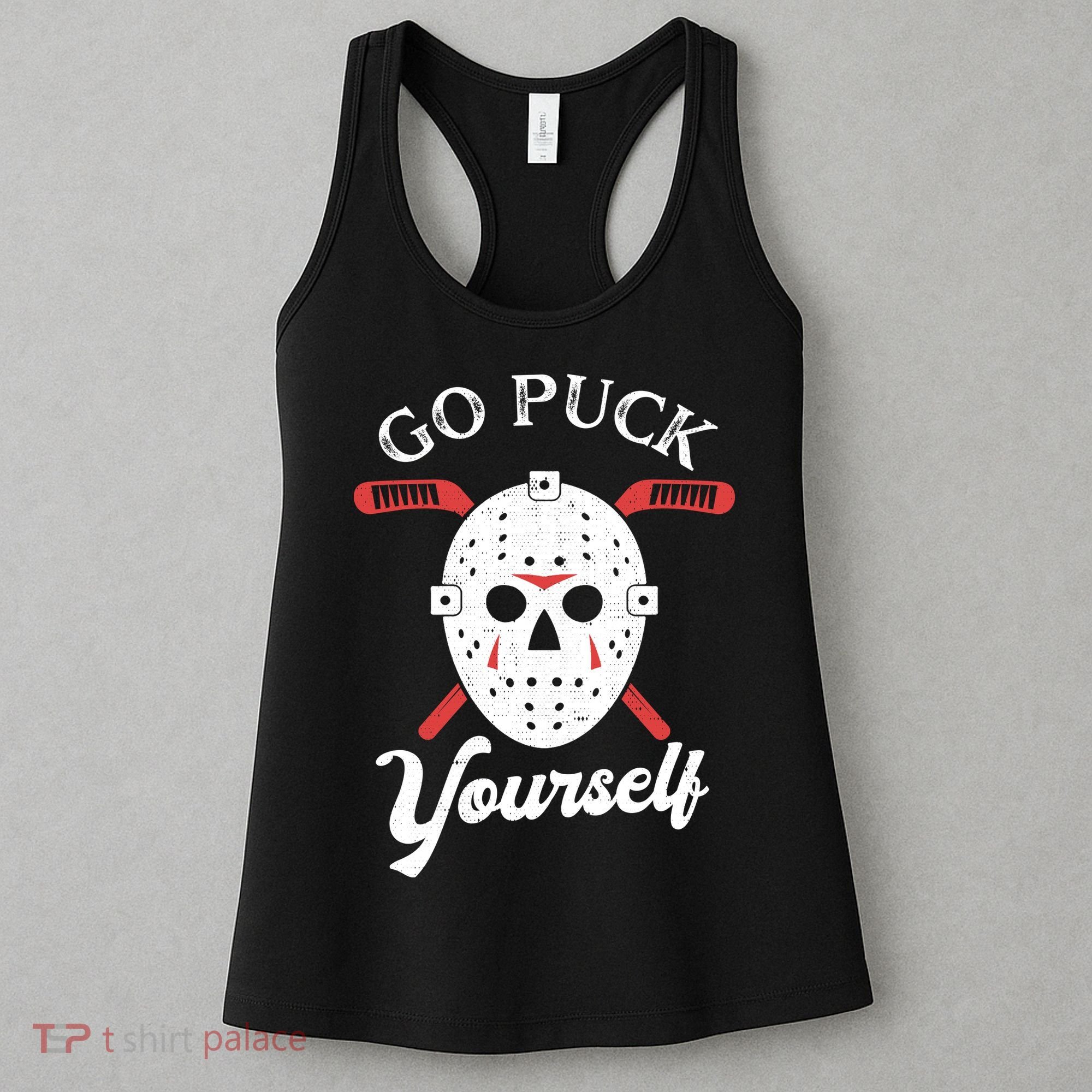 Go Puck Yourself Funny Hockey Women's Tank Top