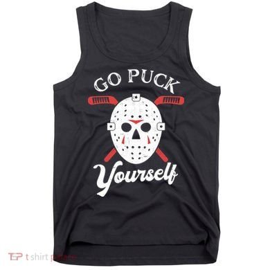 Go Puck Yourself Funny Hockey Tank Top