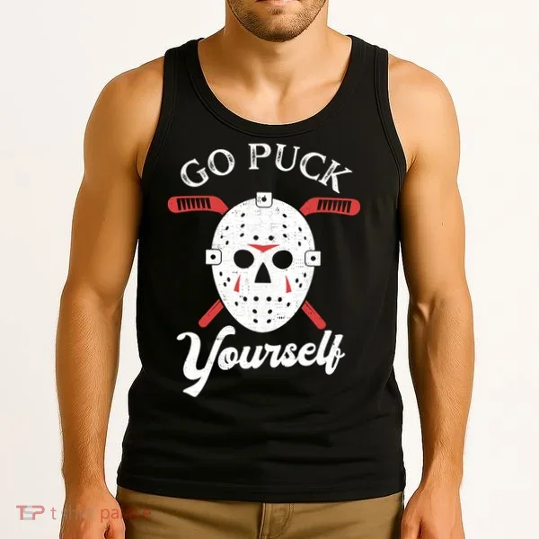 Go Puck Yourself Funny Hockey Tank Top
