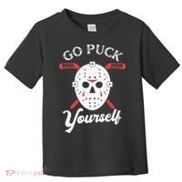 Go Puck Yourself Funny Hockey Toddler T-Shirt thumb 0