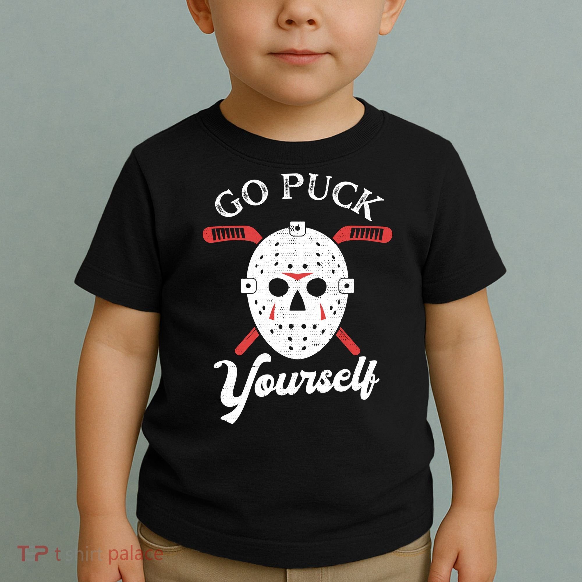 Go Puck Yourself Funny Hockey Toddler T-Shirt