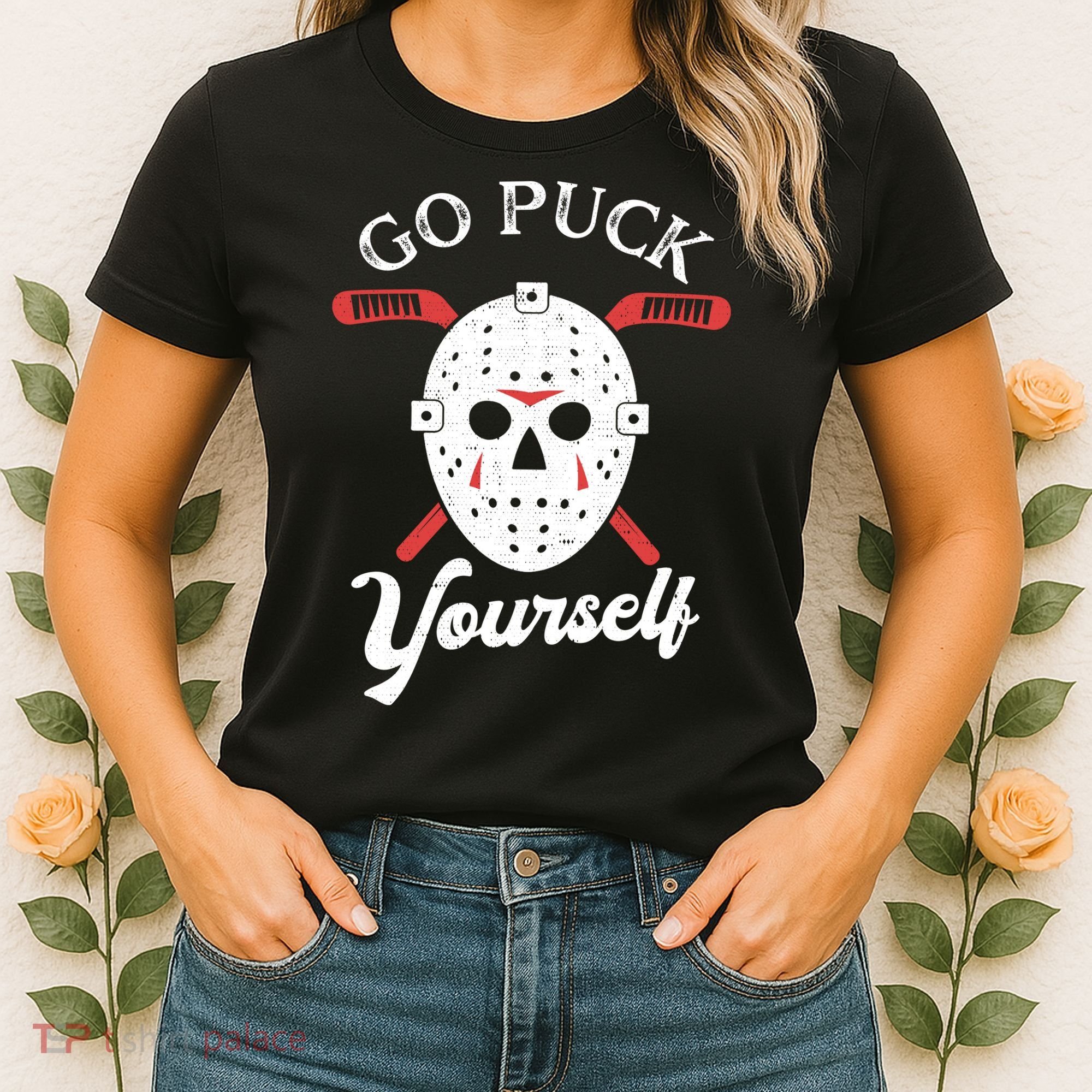 Go Puck Yourself Funny Hockey Women's T-Shirt