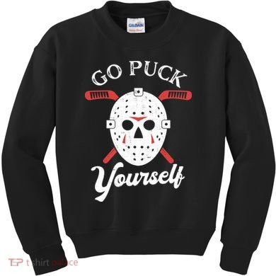 Go Puck Yourself Funny Hockey Kids Sweatshirt