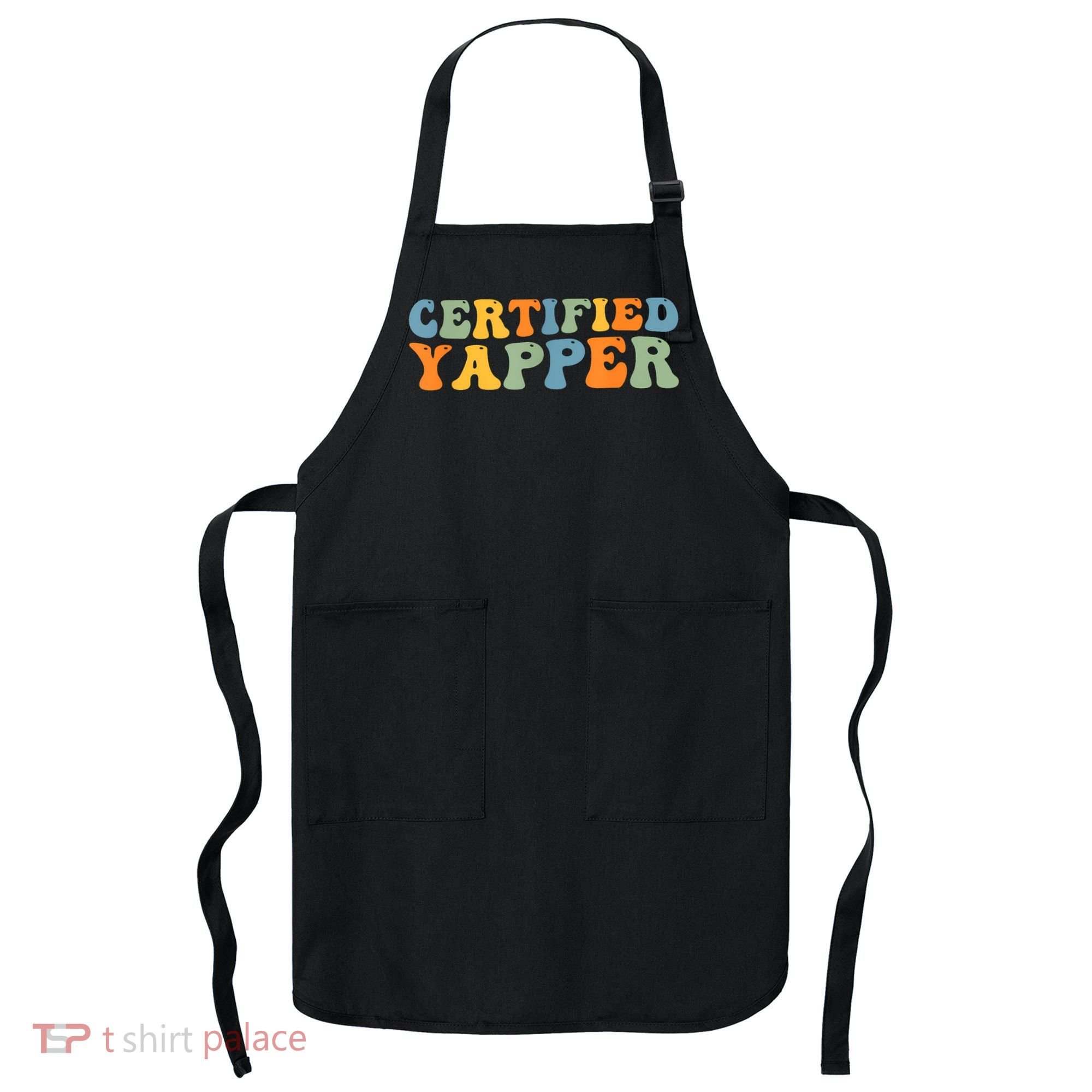 Groovy Professional Yapper Funny Joke For Certified Yapper Apron