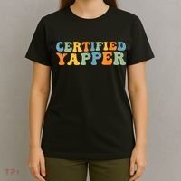Groovy Professional Yapper Funny Joke For Certified Yapper T-Shirt thumb 4