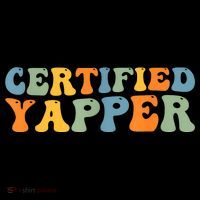 Groovy Professional Yapper Funny Joke For Certified Yapper T-Shirt thumb 7