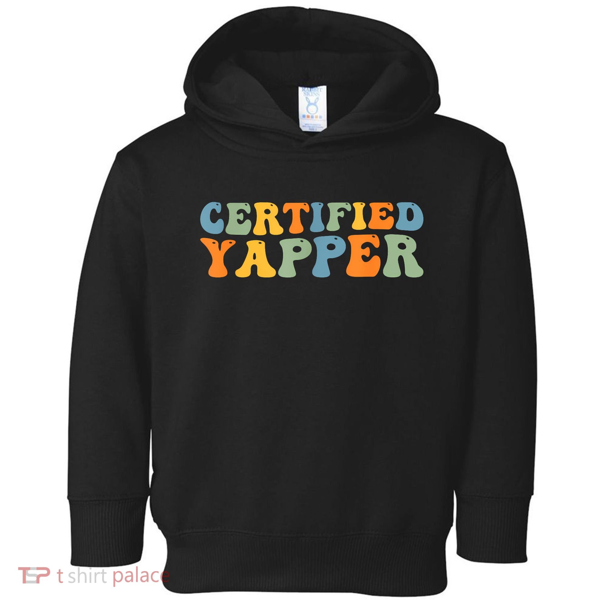 Groovy Professional Yapper Funny Joke For Certified Yapper Toddler Hoodie