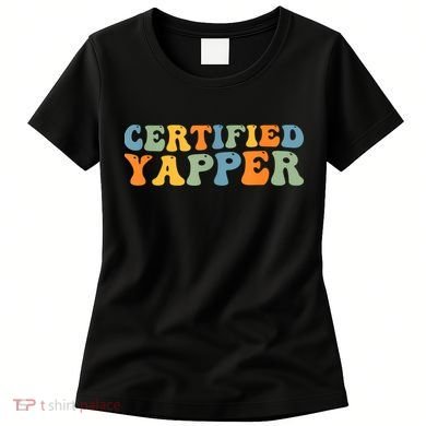 Groovy Professional Yapper Funny Joke For Certified Yapper Women's T-Shirt