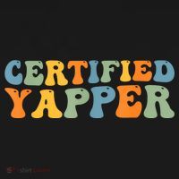 Groovy Professional Yapper Funny Joke For Certified Yapper Women's T-Shirt thumb 6