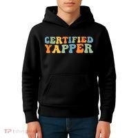 Groovy Professional Yapper Funny Joke For Certified Yapper Kids Hoodie thumb 4