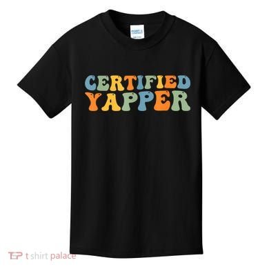 Groovy Professional Yapper Funny Joke For Certified Yapper Kids T-Shirt