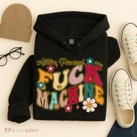 Groovy Quotes Autism Powered Fuck Machine Funny Hoodie thumb 4