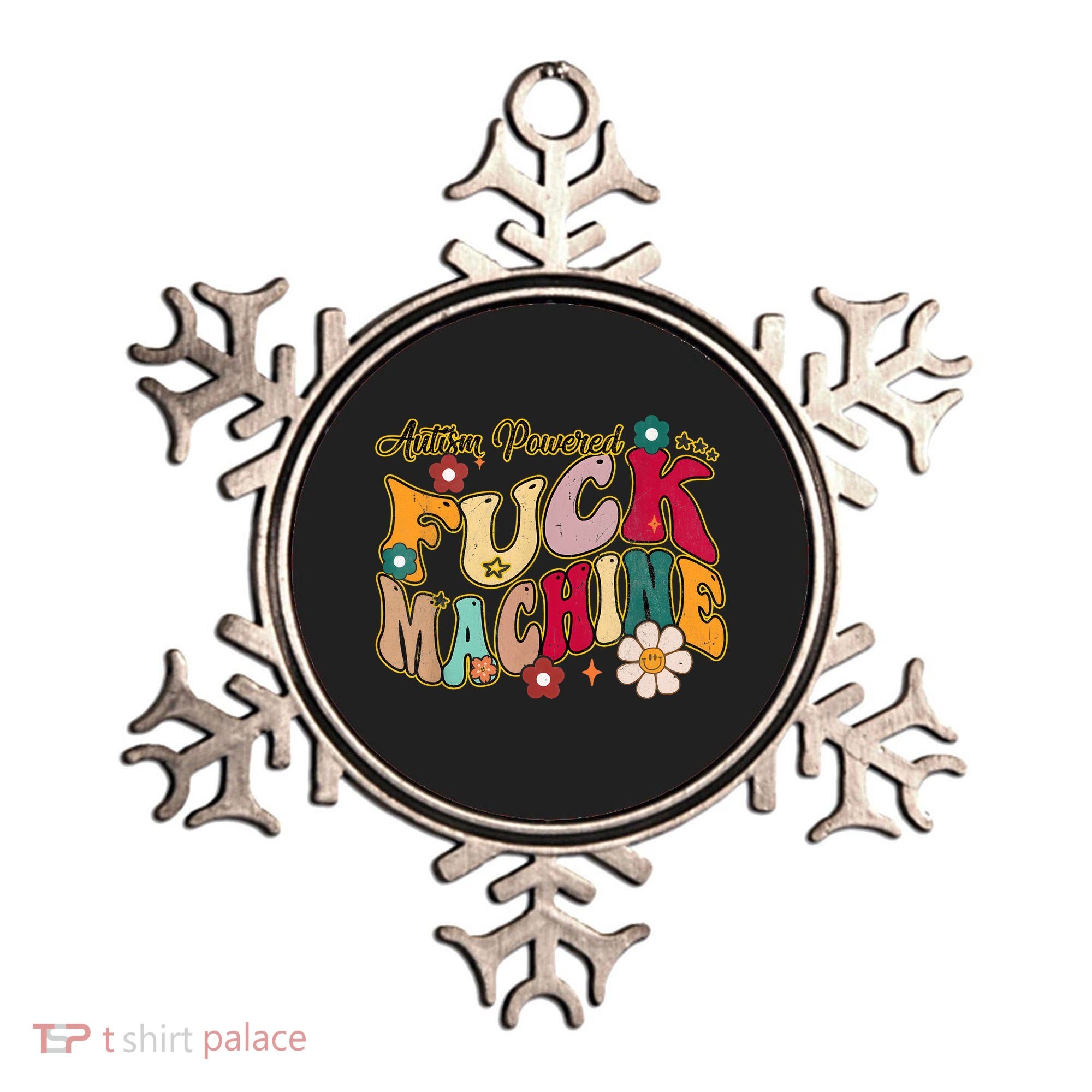 Groovy Quotes Autism Powered Fuck Machine Funny Ornament