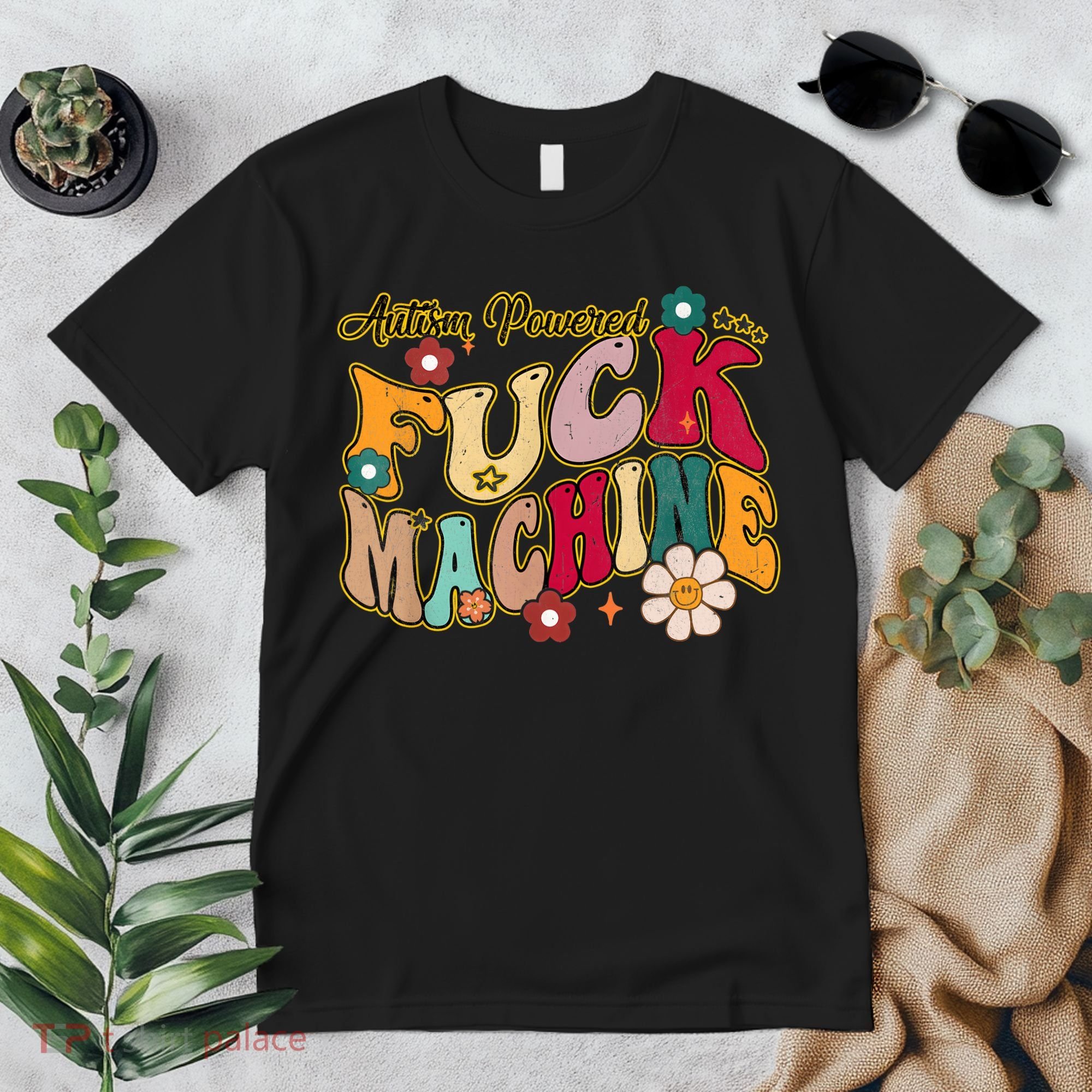 Groovy Quotes Autism Powered Fuck Machine Funny Premium T-Shirt