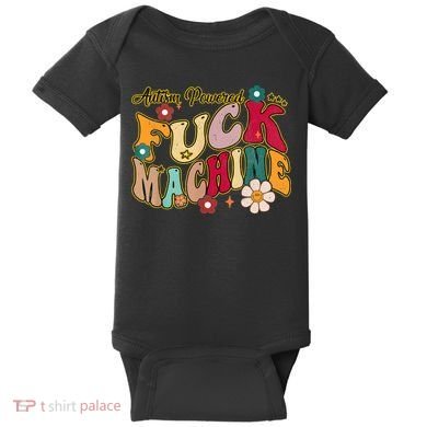 Groovy Quotes Autism Powered Fuck Machine Funny Baby Bodysuit