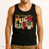 Groovy Quotes Autism Powered Fuck Machine Funny Tank Top thumb 3