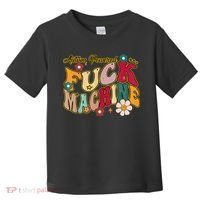 Groovy Quotes Autism Powered Fuck Machine Funny Toddler T-Shirt thumb 0