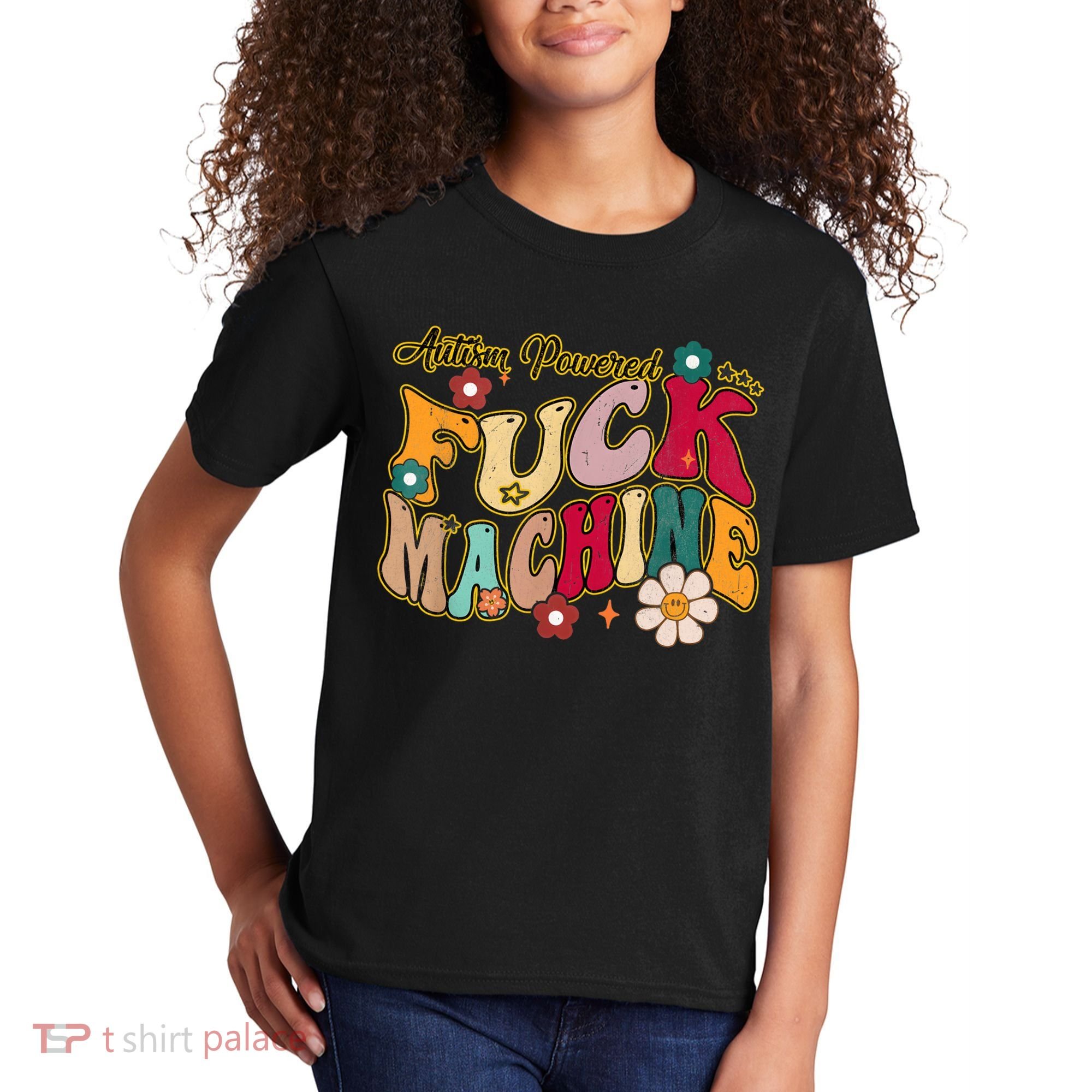 Groovy Quotes Autism Powered Fuck Machine Funny Kids T-Shirt