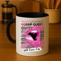 Gossip Queen With Liquor Lips Coffee Mug thumb 4
