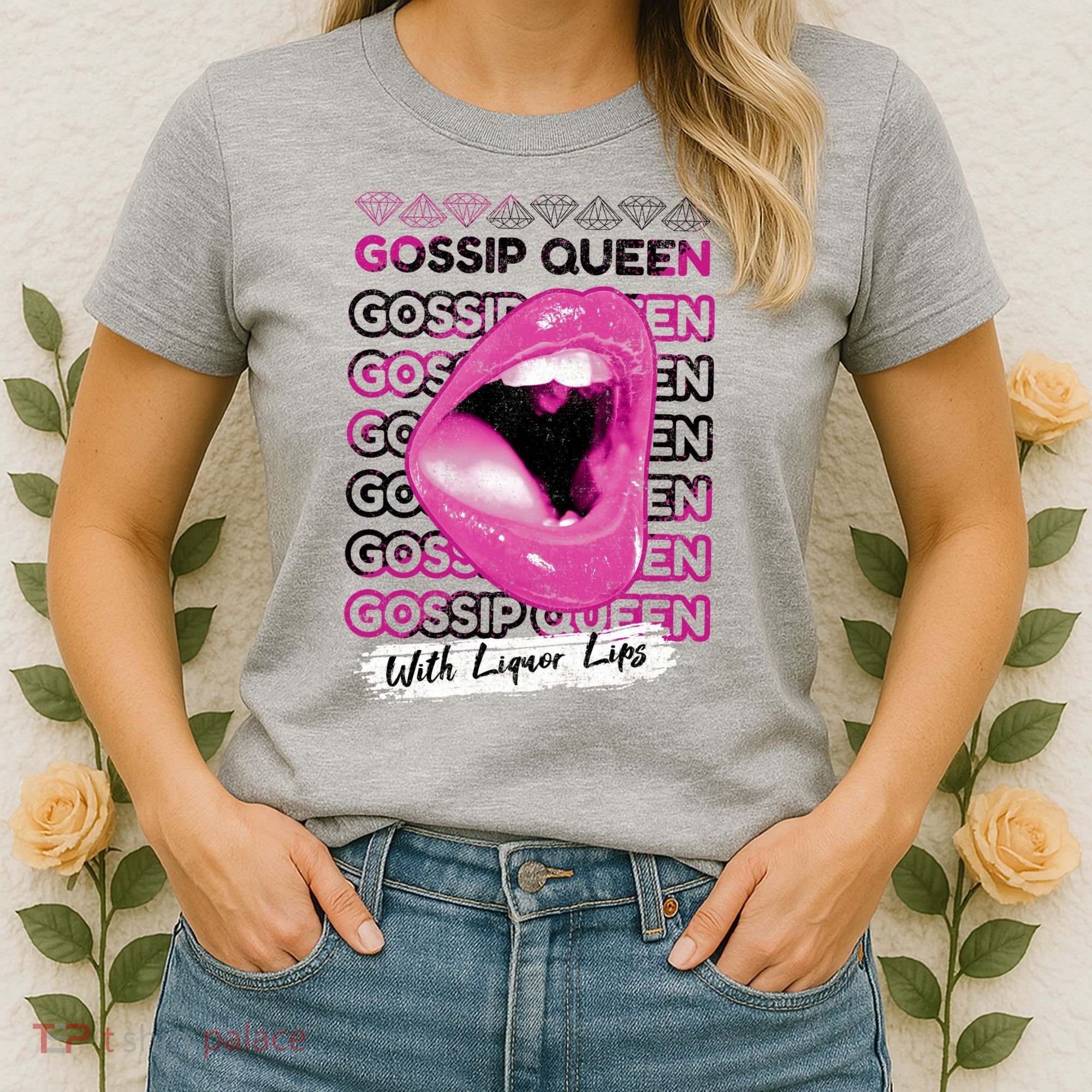 Gossip Queen With Liquor Lips Women's T-Shirt