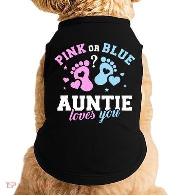 Gender Reveal Auntie Aunt TShirt Doggie Tank