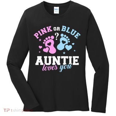 Gender Reveal Auntie Aunt TShirt Women's Long Sleeve Shirt