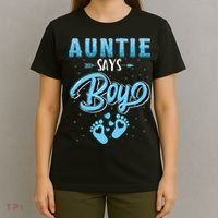 Gender Reveal Auntie Says Boy Baby Matching Family Set T-Shirt thumb 4