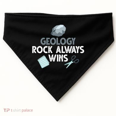 Geology Rock Always Wins Gift Old Rock Day Gift Geologist Science Gift USA-Made Doggie Bandana
