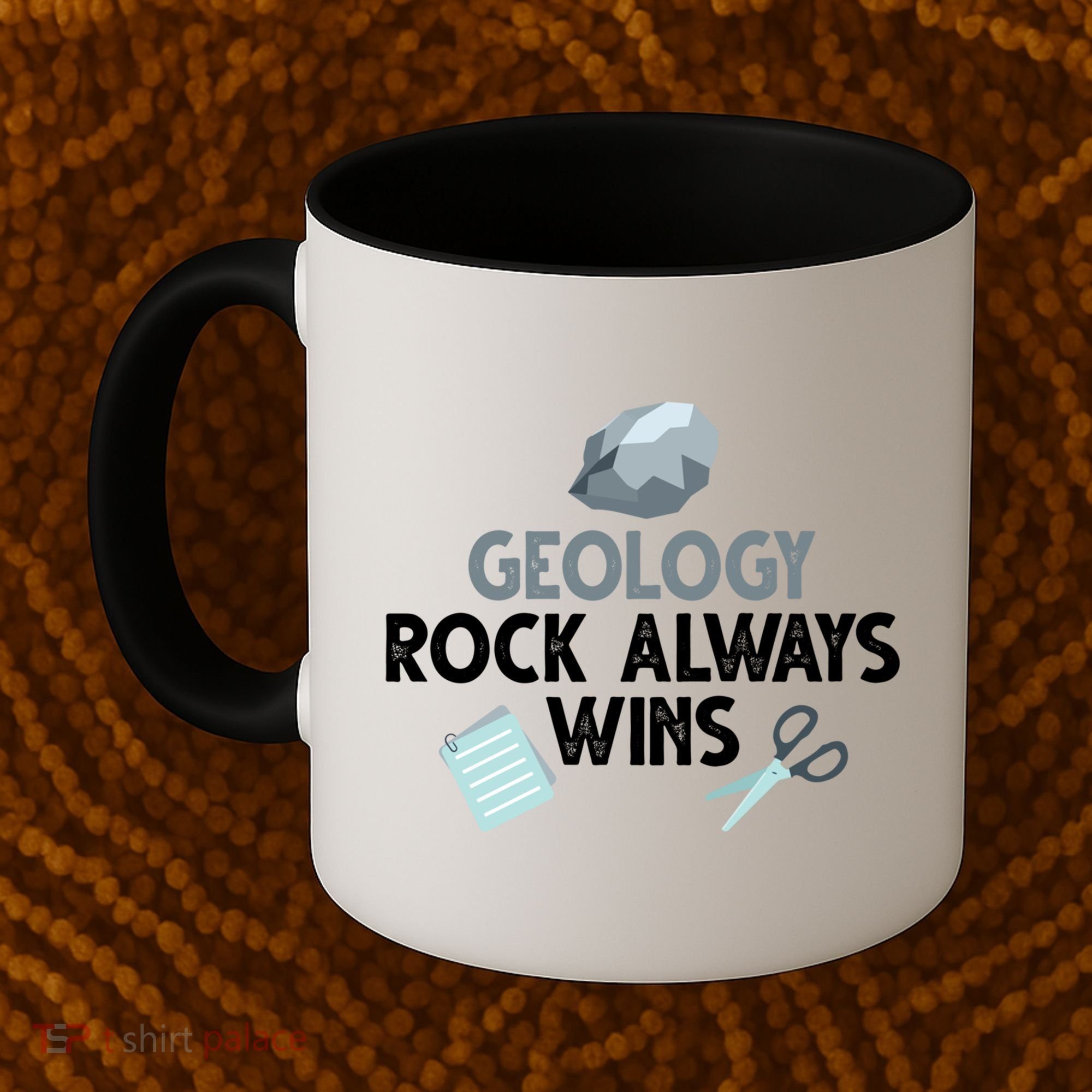Geology Rock Always Wins Gift Old Rock Day Gift Geologist Science Gift Coffee Mug