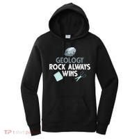 Geology Rock Always Wins Gift Old Rock Day Gift Geologist Science Gift Women's Hoodie thumb 0