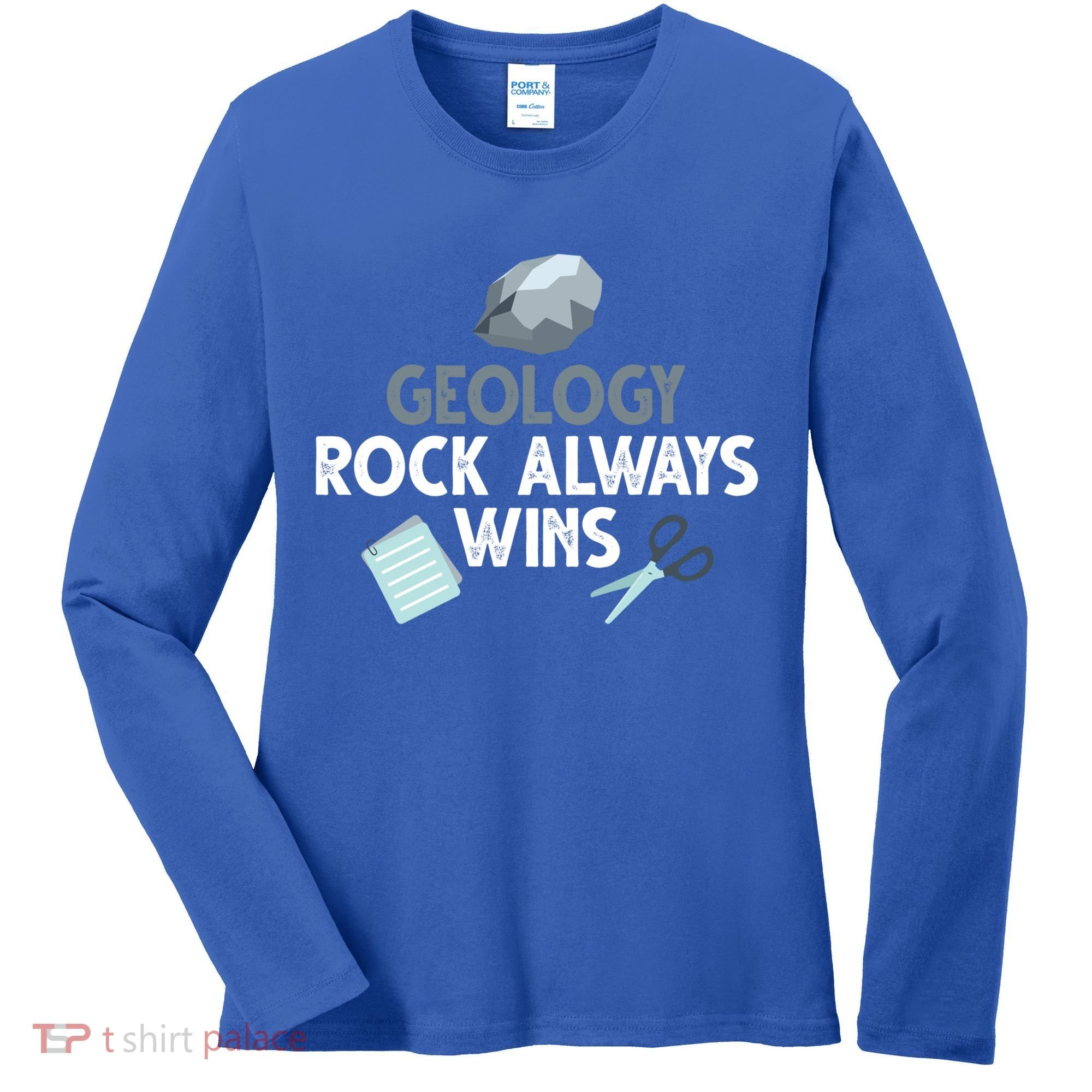 Geology Rock Always Wins Gift Old Rock Day Gift Geologist Science Gift Women's Long Sleeve Shirt